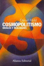 Cosmopolitismo : ideales y realidades