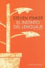 El instinto del lenguaje : cómo la mente construye el lenguaje