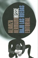 Bajo las ruedas