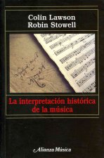 La interpretación histórica de la música : una introducción