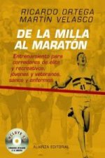 De la milla al maratón : entrenamiento para corredores de élite y recreativos, jóvenes y veteranos, sanos y enfermos