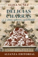 Delicias charras : -- y otros sabores castellanos