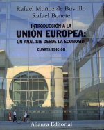 Introducción a la Unión Europea : un análisis desde la economía