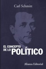 El concepto de lo político : texto de 1932 con un prólogo y tres corolarios