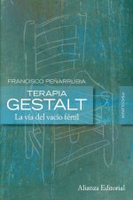 Terapia Gestalt : la vía del vacío fácil
