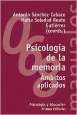 Psicología de la memoria : ámbitos aplicados