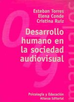 Desarrollo humano en la sociedad audiovisual