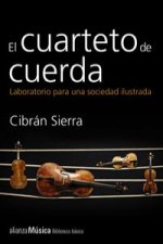 El cuarteto de cuerda : laboratorio para una sociedad ilustrada