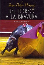 Del toreo a la bravura