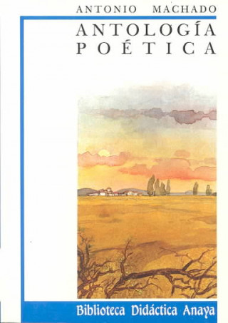 Antología poética de A. Machado
