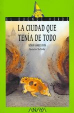 La ciudad que tenía de todo