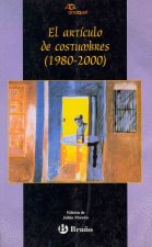 El artículo de costumbre 1980-2000
