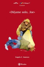 Déjame solo, Joe, ESO, 1 ciclo