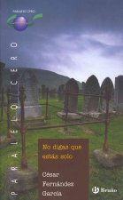 No digas que estás solo, Bachillerato (Comunidad de Madrid)