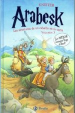 Arabesk 3. Las aventuras de un caballo en la corte