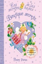 Los secretos de las hadas. Boutique secreta