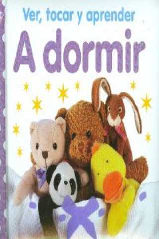 Ver, tocar y aprender. A dormir