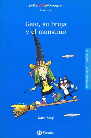 Gato, su bruja y el monstruo, Educación Primaria, 1 ciclo. Libro de lectura del alumno