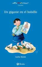 Un gigante en el bolsillo, Educación Primaria, 1 ciclo. Libro de lectura del alumno.