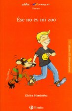Ése no es mi zoo, Educación Primaria, 2 Ciclo. Libro de lectura del alumno.