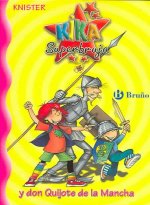 Kika Superbruja y Don Quijote de La Mancha