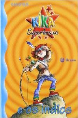 Kika Superbruxa e os indios