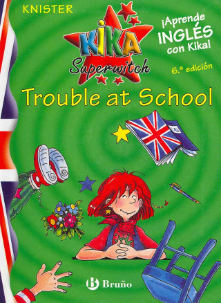 Kika Superwitch. Trouble at school