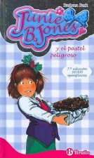 Junie B. Jones y el pastel peligroso