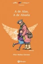 A de Alas, A de Abuela, Educación Primaria, 2 ciclo. Libro de lectura