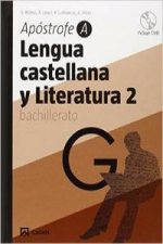 Apóstrofe A, lengua castellana y literatura, 2 Bachillerato