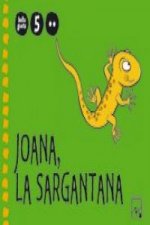 Belluguets, Joana, la sargantana, Educació Infantil, 5 anys. 2 trimestre