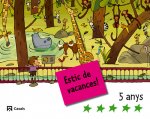 Estic de vacances!, Educació Infantil, 5 anys