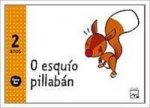 Fervellos, o esquío pillabán, Educación Infantil, 2 anos