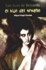 San Juan de Betsaida, el hijo del trueno
