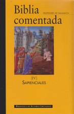 Biblia comentada IV.Libros sapienciales