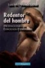 Redentor del hombre : meditaciones de ejercicios espirituales