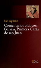 Comentarios biblicos : Gálatas, primera Carta de San Juan