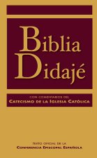 Biblia Didajé con comentarios del Catecismo de la Iglesia Católica