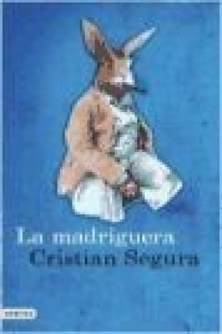 La madriguera