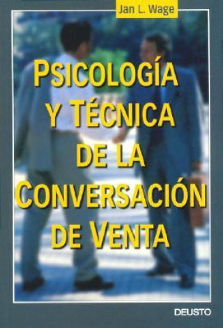 Psicología y técnica de la conversación de venta