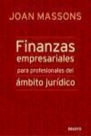 Finanzas empresariales para profesionales del ámbito jurídico