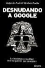 Desnudando a Google