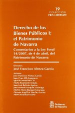 El patrimonio de Navarra : comentarios a la Ley Foral 14/2007, de 4 de abril, del patrimonio de Navarra