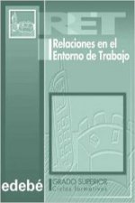 Relaciones en el entorno de trabajo, ciclos formativos, grado superior
