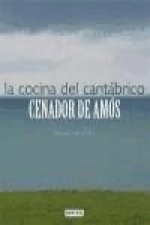 La cocina del Cantábrico : el cenador del Amós