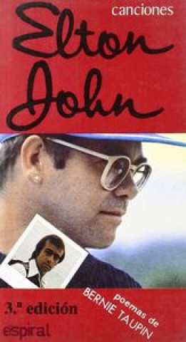 Canciones de Elton John : poemas de Bernie Taupin