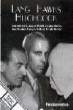 Hawks, Hitchcock, Lang