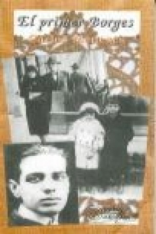 El primer Borges
