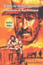 El héreo del western crepuscular : dinosaurios de Sam Peckinpah
