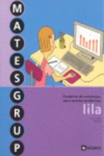 Matesgrup Lila, Educación Primaria, 3 cicle. Cuaderno de estrategias para resolver problemas